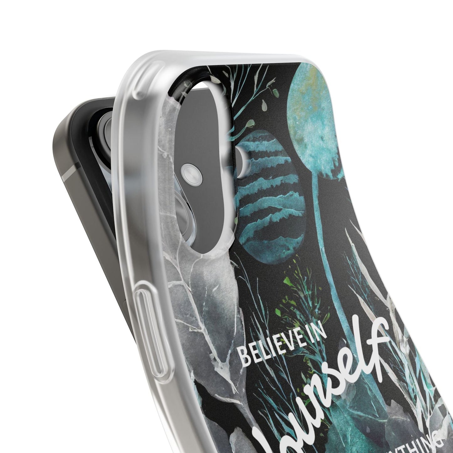 Believe in Yourself Flexi Phone Case