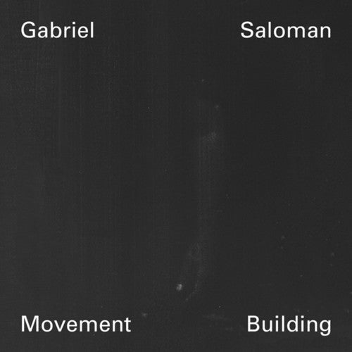 Gabriel Saloman - Movement Building Music CD