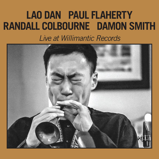 Lao Dan - Live At Willimantic Records [CD]