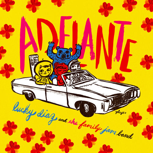 Diaz,lucky & The Family Jam Band - Adelante - Music CD