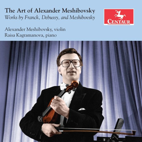 Debussy / Mesibovsky / Kagramanova - Art of Alexander Meshibovsky [CD]