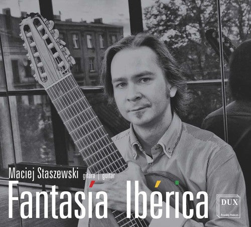Abril / Staszewski - Fantasia Iberica [CD]