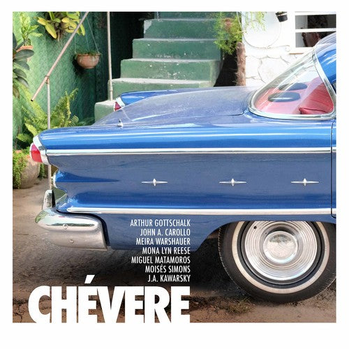 Carollo / Gonzalez / Orraca - Chevere [CD]