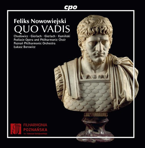 Podlasie Opera and Philharmonic Choir - Quo Vadis [2 CD]