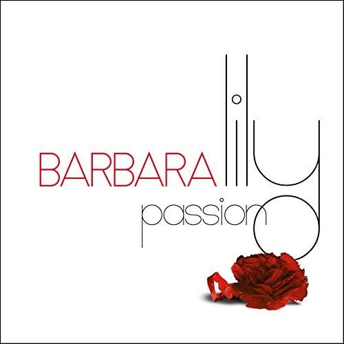 Barbara - Lily Passion (Can) [CD]
