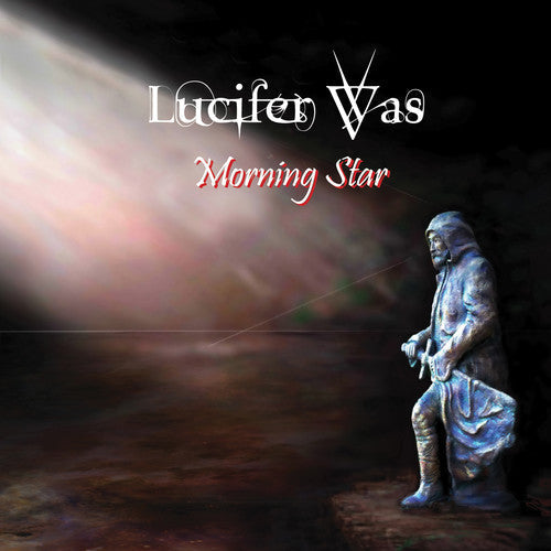 Lucifer Was - Morning Star [CD]