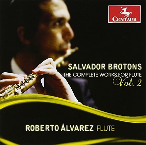 Roberto Alvarez - Complete Works for Flute 2 [CD]