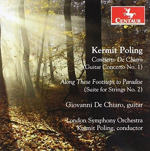 Poling / Chiaro / Poling - Orchestral Works [CD]
