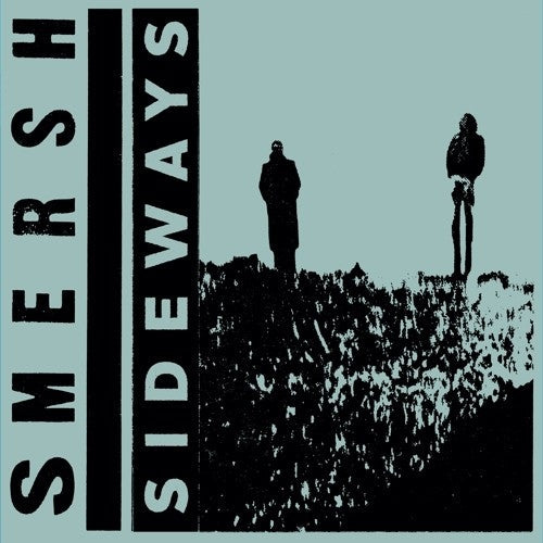 SMERSH - Sideways [12" Vinyl]