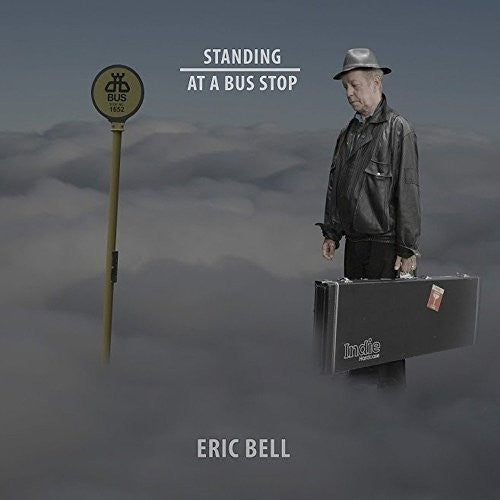 Eric Bell - Standing At A Bus Stop [CD]