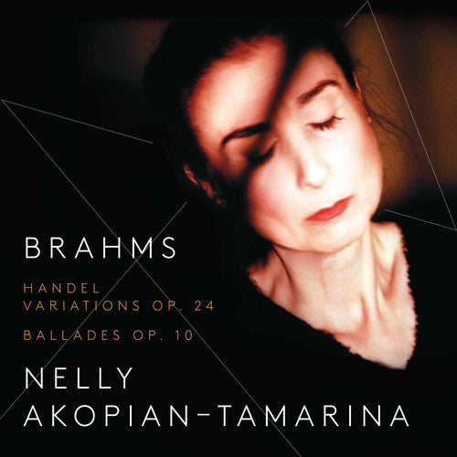 Brahms / Akopian-Nelly Tamarina - Handel Variations & 4 Ballads Music CD