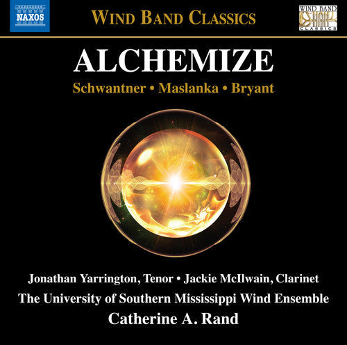 Bryant / Maslanka / Schwantner - Alchemize [CD]