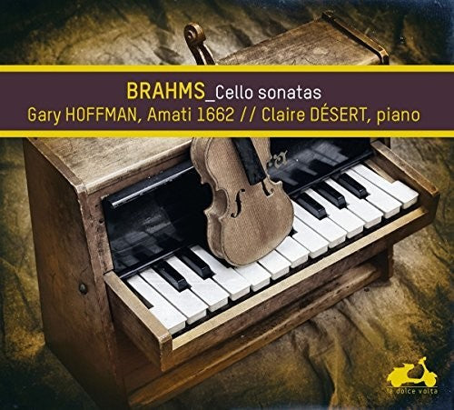 Brahms / Gary Hoffman - Brahms: Cellos Sonatas Nos.1 And 2 [CD]