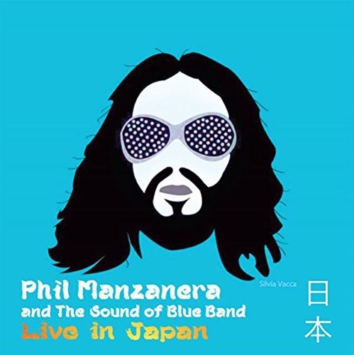 Phil Manzanera / Sound Of Blue Band - PHIL MANZANERA Live In Japan [2 CD]