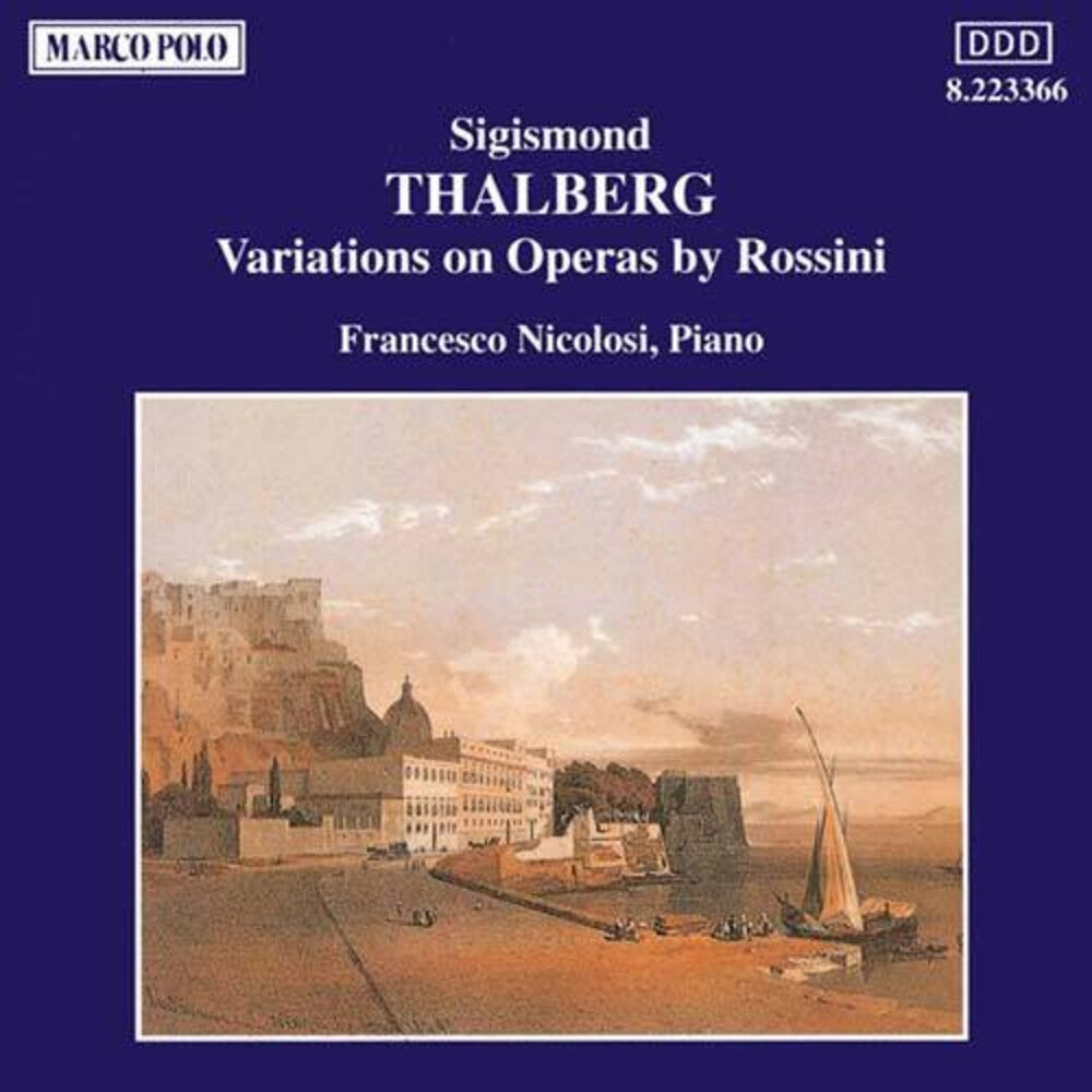 Thalberg / Nicolosi - Variations On Rossini Operas [CD]