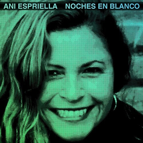 Ani Espriella - Ani Esprilla Noches en Blanco [CD]