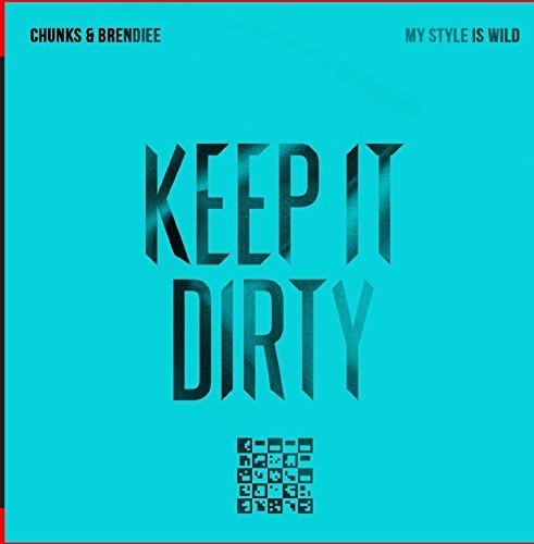 Chunks - Chunks & Brendiee Style Wild [CD]