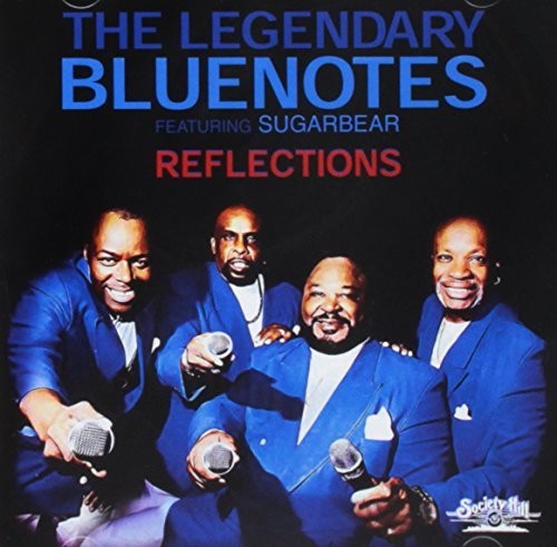 Legendary Bluenotes Featuring Sugarbear - Reflections [CD]