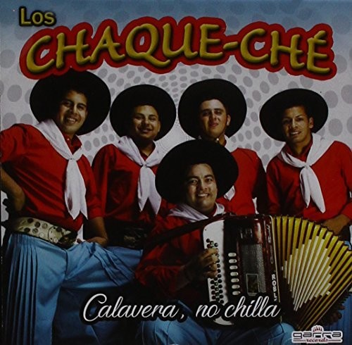 Los Chaque-che - Calavera No Chilla Music CD