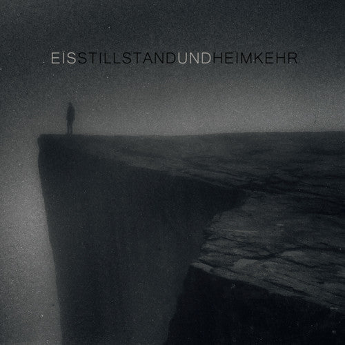 Eis - Stillstand Und Heimkehr (Ep) [Digipak]