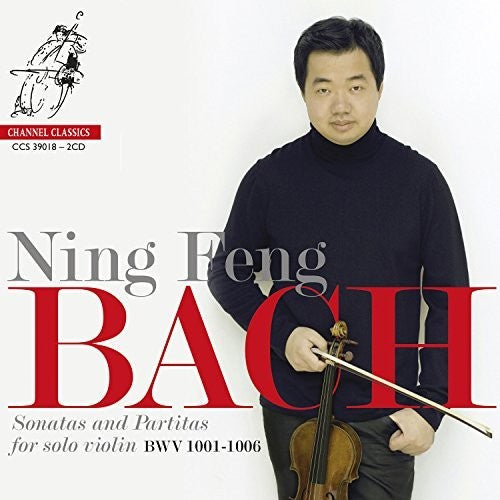 Bach / Ning Feng - Bach: Sonatas And Partitas [2 CD]
