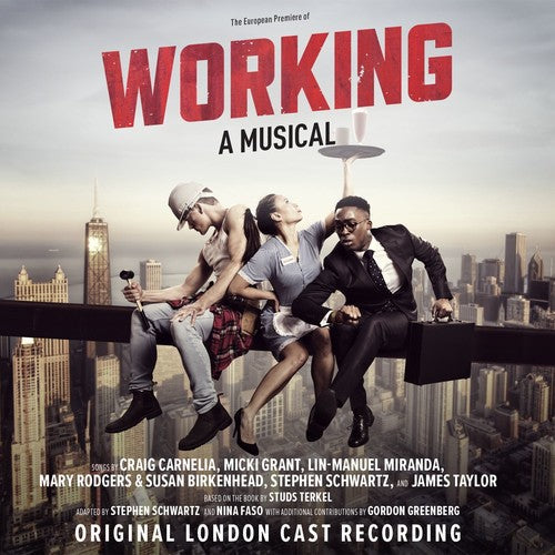 Working: A Musical / Original London Cast Record - Working: A Musical / Original London Cast Record - Music CD