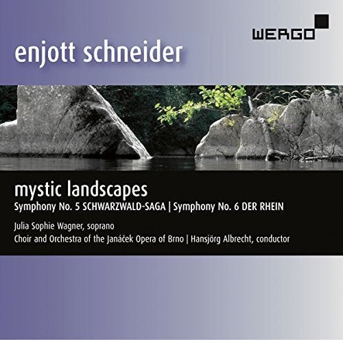 Schneider / Wagner - Symphony 5 Schwarzwald Saga / Symphony 6 Der Rhein [CD]