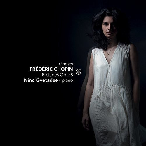 Nino Gvetadze - Ghosts / Preludes 28 [CD]