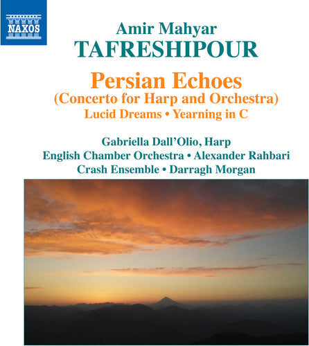 Tafreshipour / Dallolio / Crash Ensemble - Persian Echoes [CD]
