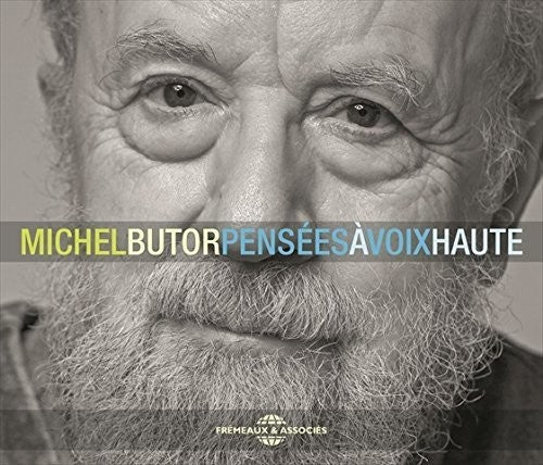 Butor,michel - Pensees A Voix Haute - Music CD