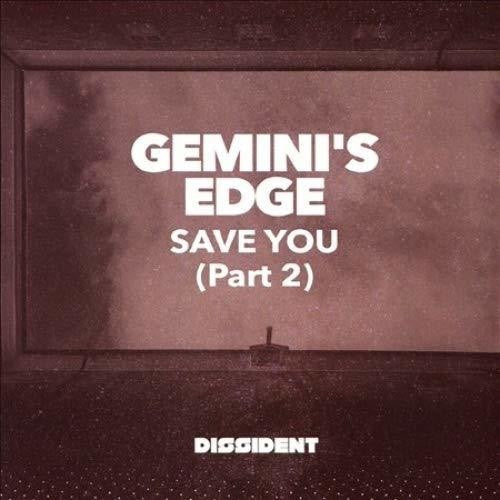 Gemini's Edge - Save You (Part 2) [CD]