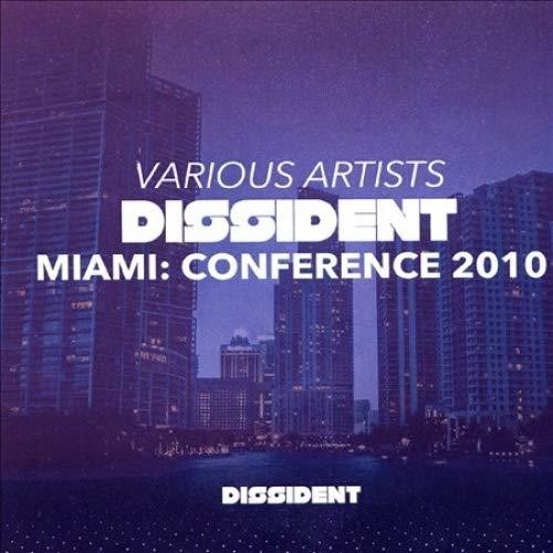 Dissident Miami Conference 2010 / Various - Dissident Miami: Conference 2010 [CD]