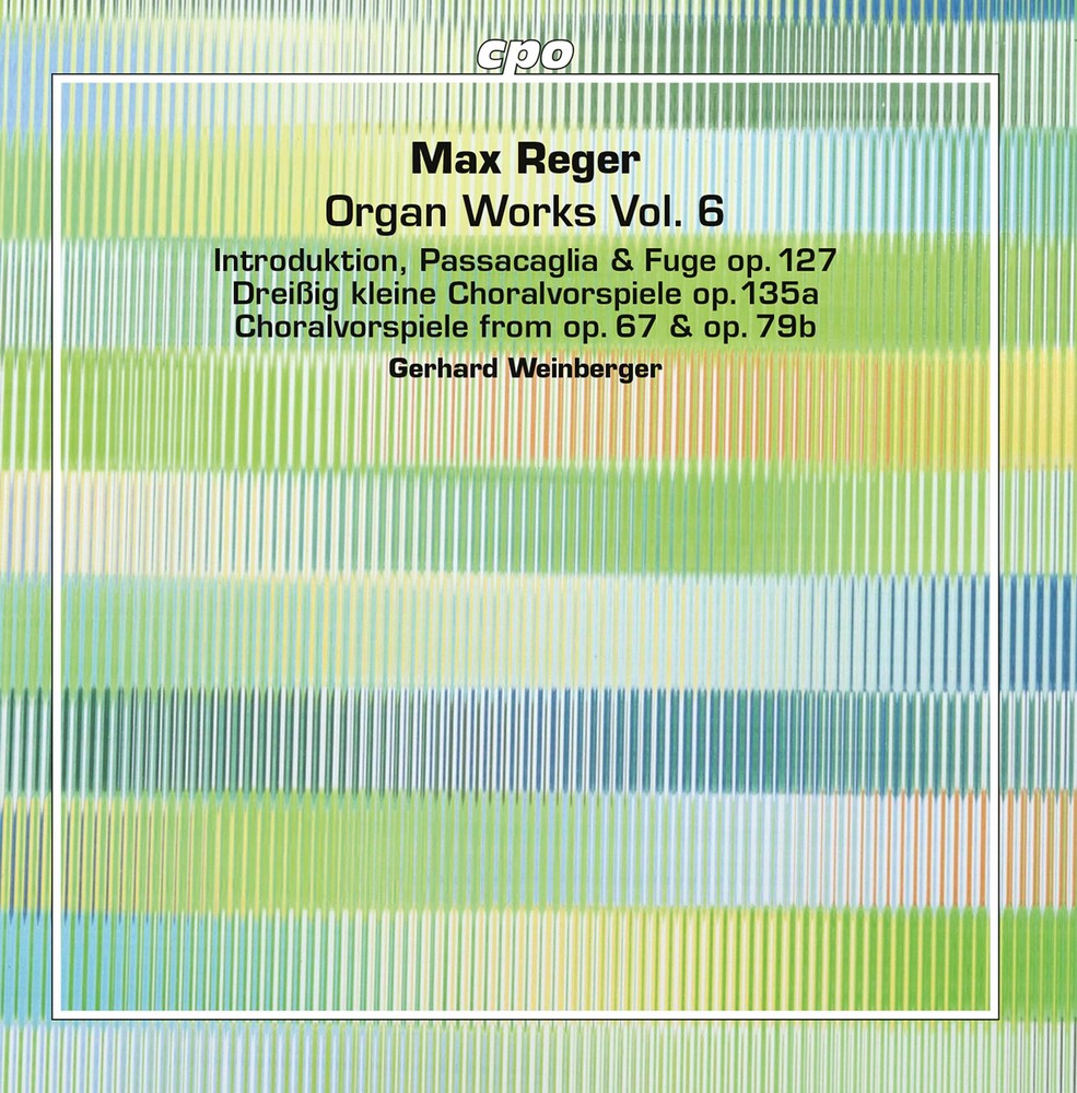 Reger / Weinberger - Organ Works 6 [2 CD]