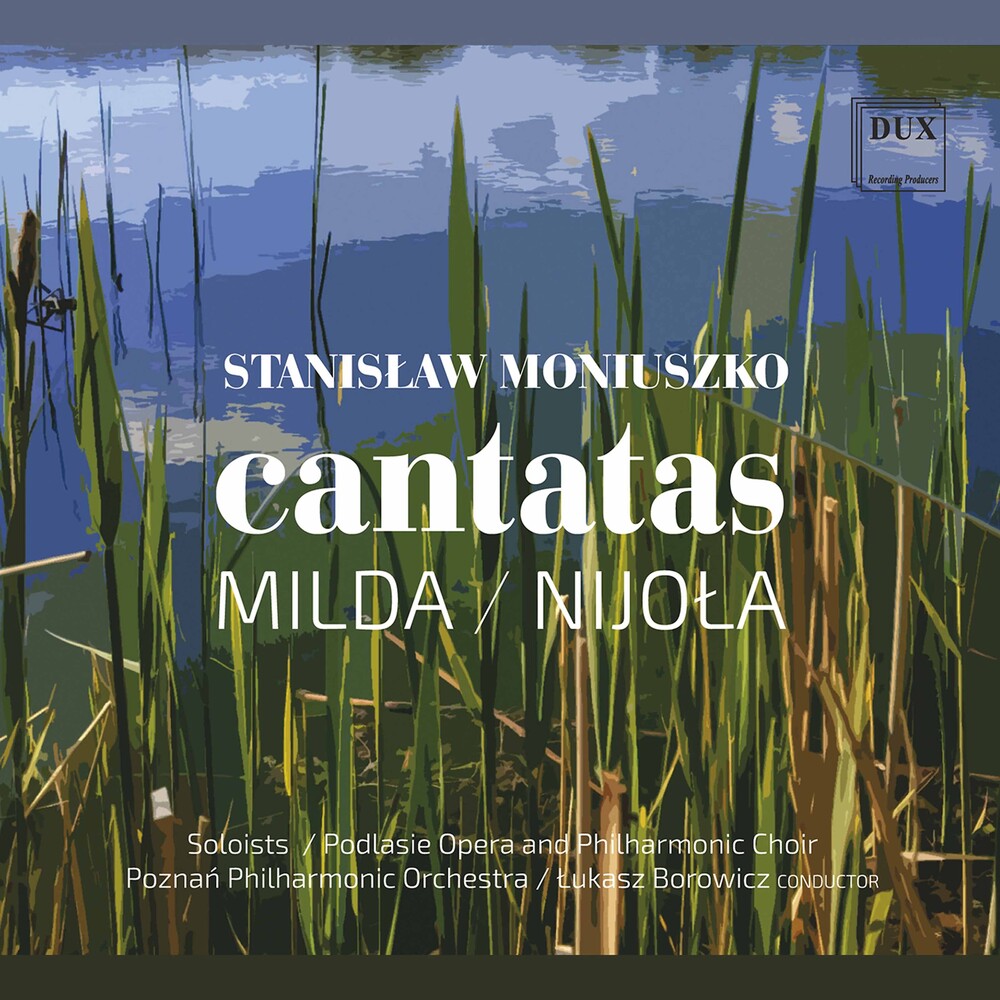 Moniuszko / Podlasie Opera / Borowicz - Cantatas [2 CD]