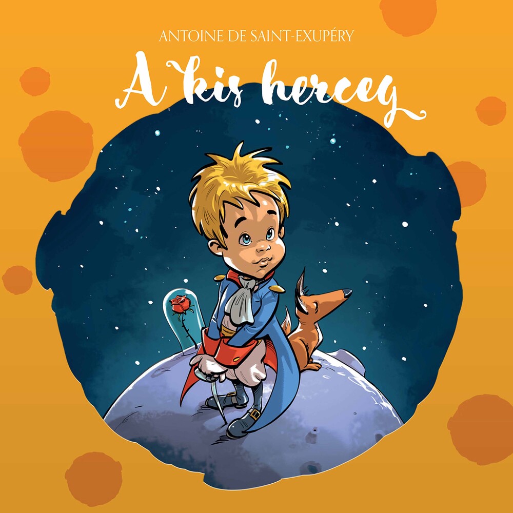 Saint-Exupery / Robert - Kis Herceg Music CD