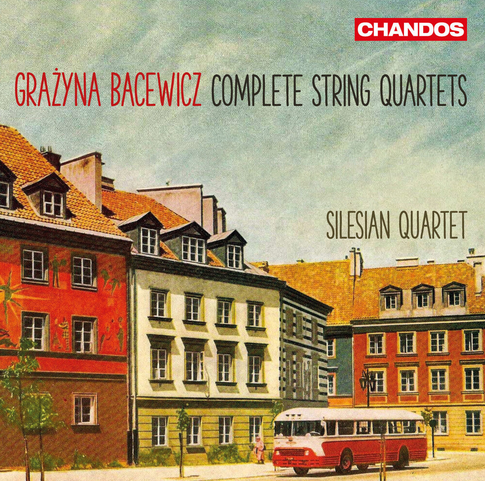 Bacewicz / Silesian Quartet - Grazyna Bacewicz: Complete String Quartets [2 CD]