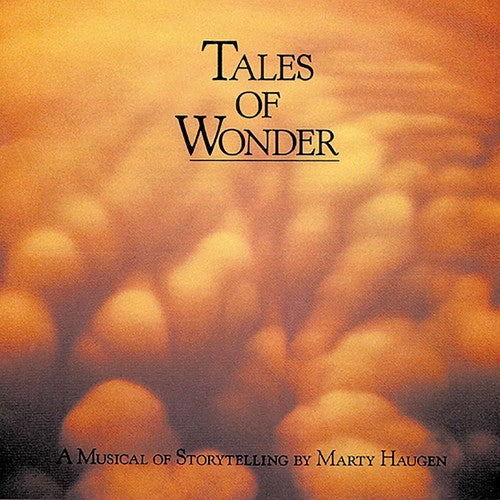 Marty Haugen - Tales of Wonder: A Musical Storytelling Music CD