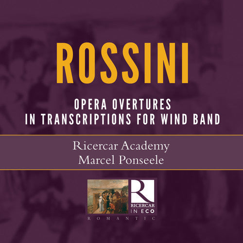 Marcel Ponseele - Operatic Overtures in Transcriptions for Wind [CD]