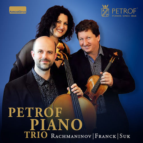 Franck / Petrof Piano Trio - Petrof Piano Trio Plays Rachmaninov Music CD