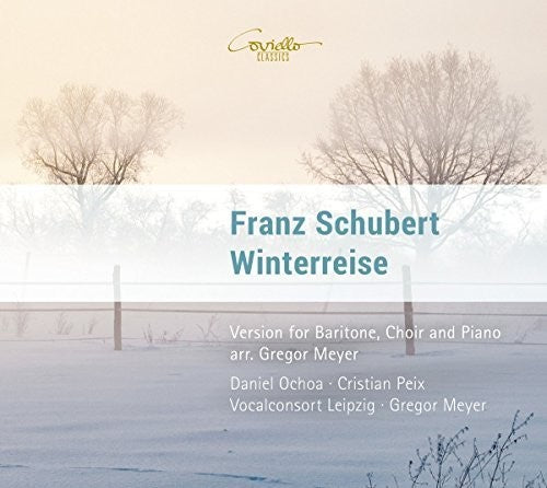 Schubert / Ochoa / Meyer - Winterreise Music CD
