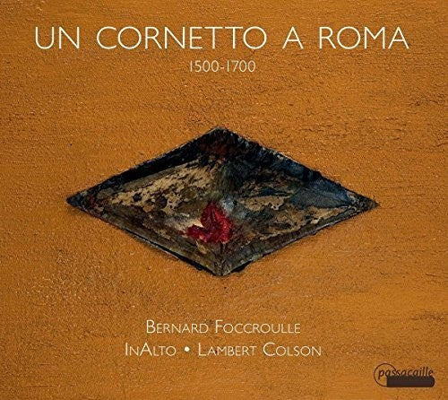 Borboni / Colson / Foccroulle - Un Cornetto a Roma [CD]