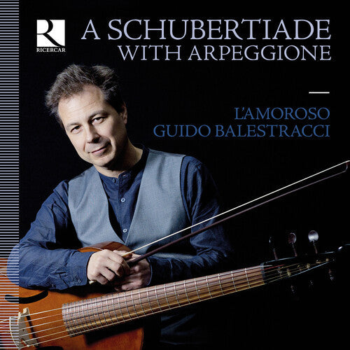 Schubert / Balestracci / L'amoroso - Schubertiade With Arpeggione - Music CD