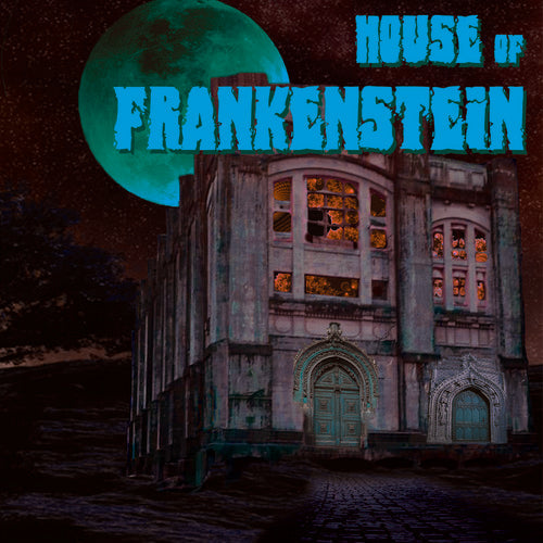 House Of Frankenstein - House Of Frankenstein [Deluxe]