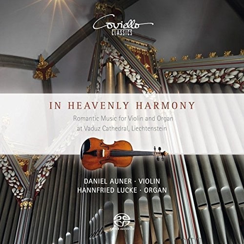 Liszt / Auner / Lucke - In Heavenly Harmony / Romantic Music for Violin Music CD