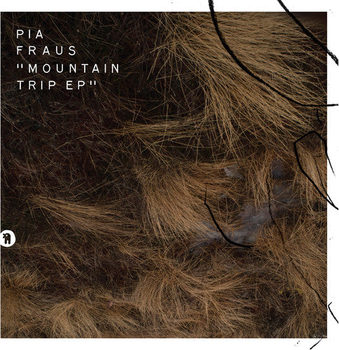 Pia Fraus - Mountain Trip (Ep) [Limited Edition]