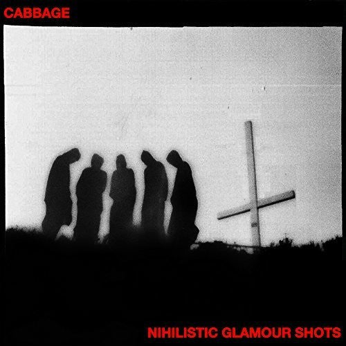 cabbage - Nihilistic Glamour Shots Music CD