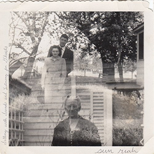 Sun Riah - Sitting With Sounds & Listening For Ghosts [CD]