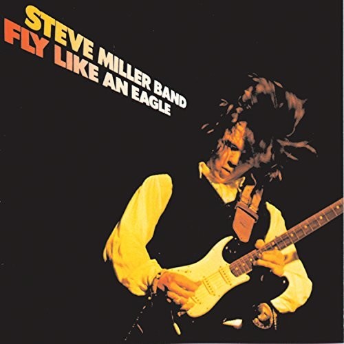 Steve Miller - Fly Like An Eagle [Reissue] Vinyl Record