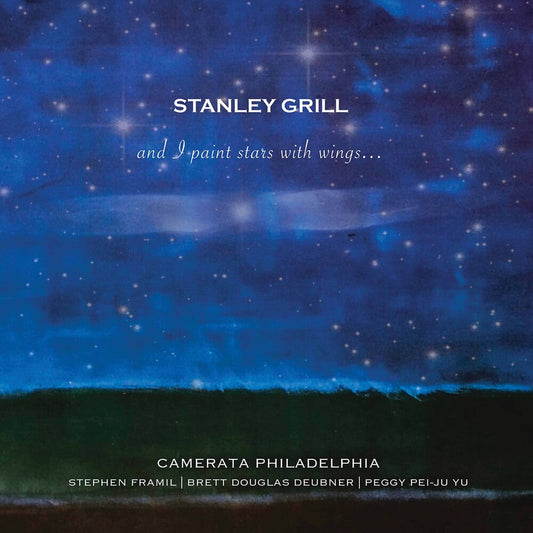 Grill / Camerata Philadelphia / Yu - & I Paint Stars with Wings Music CD