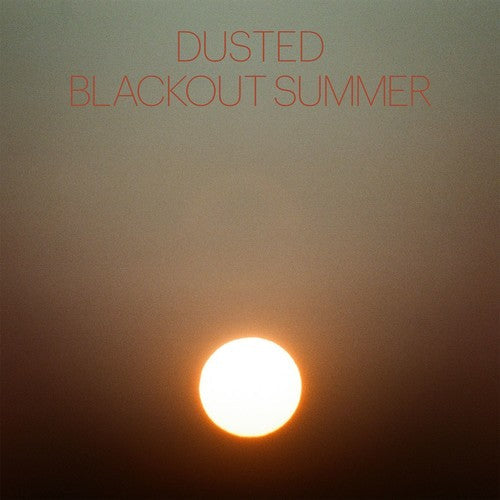 Dusted - Blackout Summer [CD]